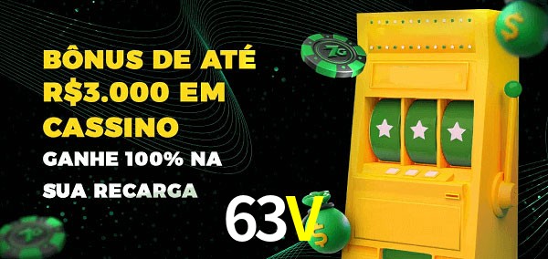 63V melhor bônus de depósito